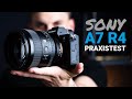 Sony A7R4 Review Praxistest Deutsch