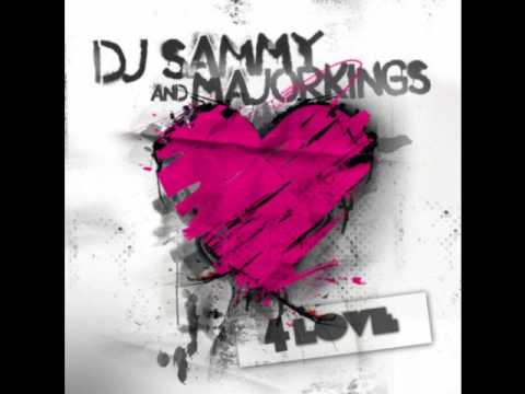 YouTube- Dj Sammy and Majorking - 4 Love D.O.N.S. Remix dj gabry remx