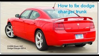 How to fix trunk (button/fob) dodge charger