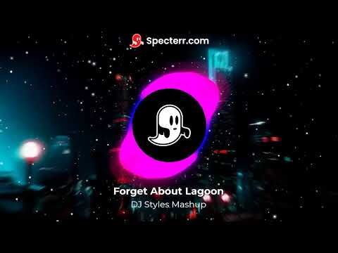 Billy Gillies Vs Dre Dre - Forgot About Lagoon ( DJ Styles Mashup )