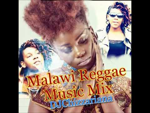 Malawi Reggae Music Mix -DJChizzariana