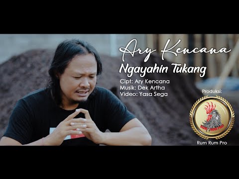 NGAYAHIN TUKANG - Ary Kencana  {Rum Rum Official}