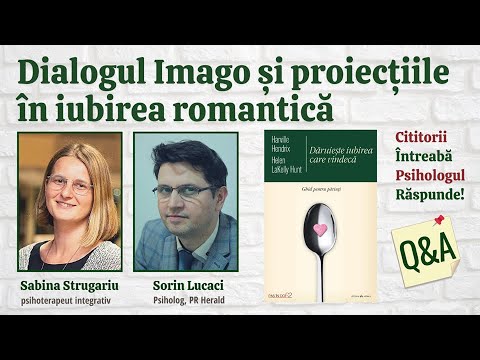 Dialogul Imago și proiecțiile în iubirea romantică - Sabina Strugariu