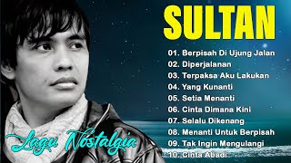 Download lagu SULTAN Full Album Terbaik | Lagu Slow Rock Romantis Sepanjang Masa #lyrics mp3
