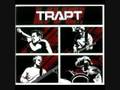 TRAPT- everything to loose