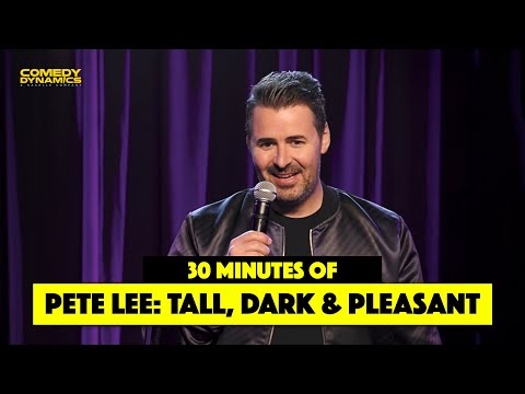 30 Minutes of Pete Lee: Tall, Dark and Pleasant