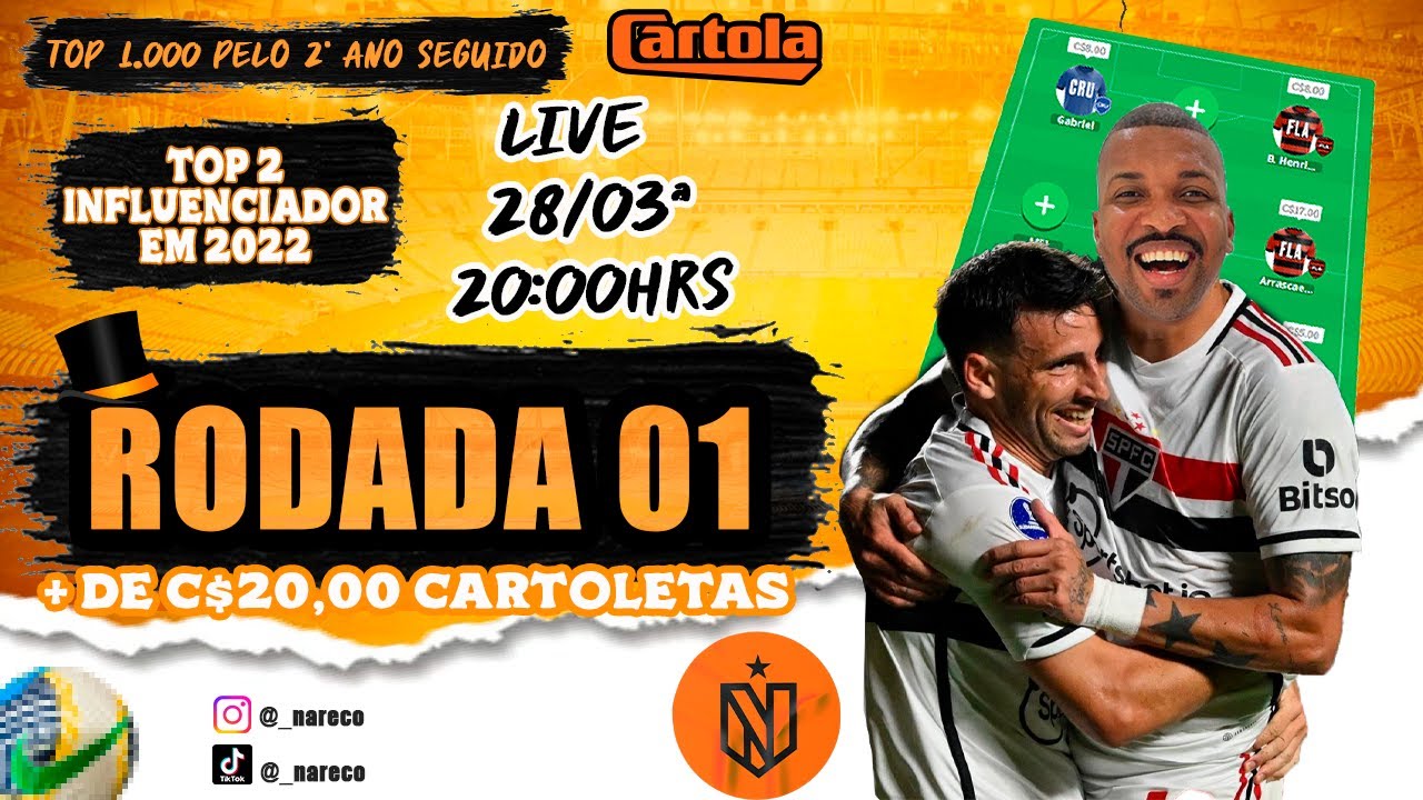 CARTOLAFC RODADA 01 - ESSE TIME VAI VALORIZAR MAIS DE C$20,00 NA RODADA!