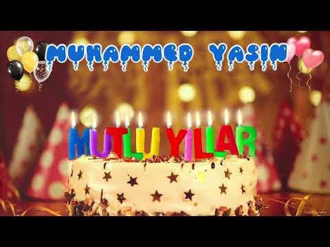 MUHAMMED YASiN iyi ki doğdun – Mutlu Yıllar