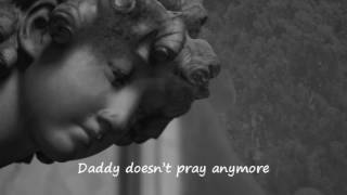 Chris Stapleton  - Daddy Doesn't Pray Anymore (With lyrics)