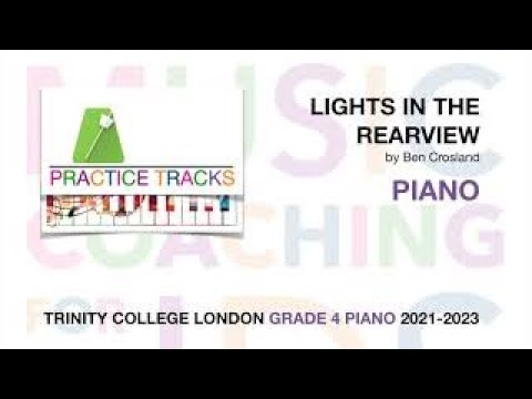 LIGHTS IN THE REARVIEW - Piano Practice Track with Rhythm  - Trinity Grade 4 Piano (TCL) 2021-2023