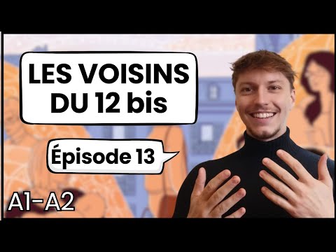 French for Beginners Les Voisins du 12 bis Épisode 1 13
