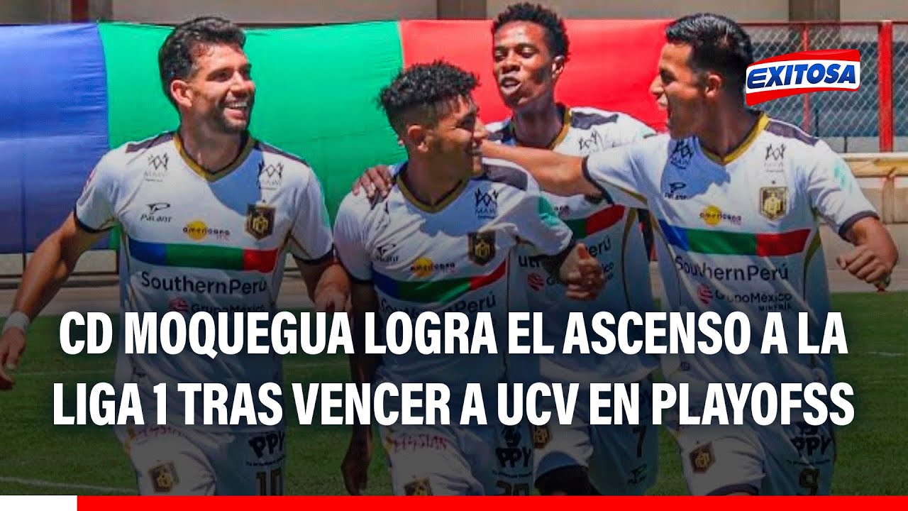 🔴🔵 CD Moquegua logra ASCENSO a Liga 1 tras vencer a UCV en playoffs: "Ojalá que sea UN CLUB SERIO"