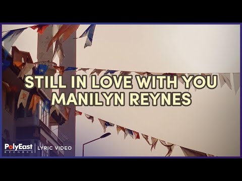 Manilyn Reynes - Still In Love With You