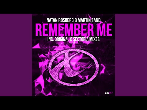 Remember Me (Sectoria Remix)