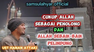 Download lagu Cukup Allah Sebagai Penolong Dan Allah Sebaik-baik Pelindung ‼️ Ceramah Singkat Ust Hanan Attaki mp3 Download lagu Cukup Allah Sebagai Penolong Dan Allah Sebaik-baik Pelindung ‼️ Ceramah Singkat Ust Hanan Attaki mp3