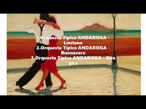 21.Orquesta Típica ANDARIEGA  VALS