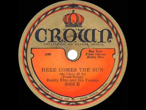 1930 Smith Ballew (as ‘Buddy Blue’) - Here Comes The Sun