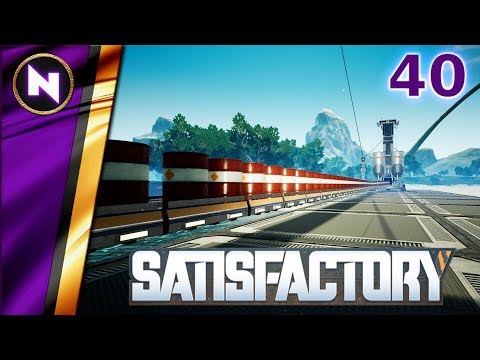 BRINGING THE OIL HOME - Satisfactory Tower #40
