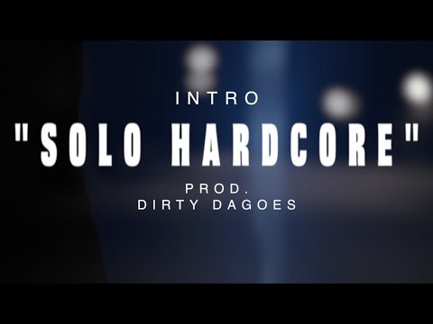 Daima ManZu   Intro ''SOLO HARDCORE'' prod  by Dirty Dagoes
