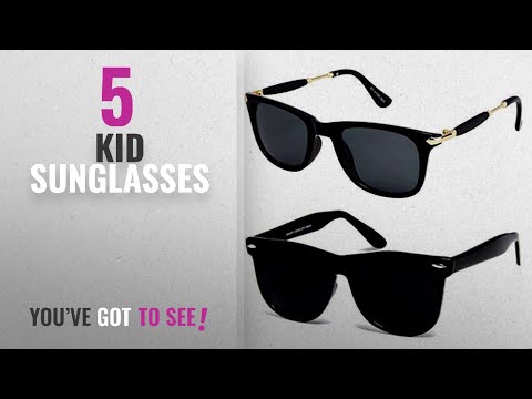 Top 10 kid sunglasses