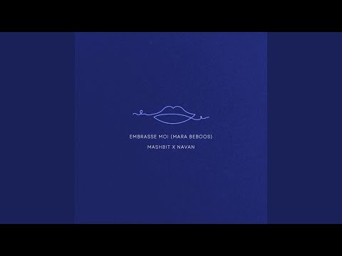Embrasse Moi (Mara Beboos)