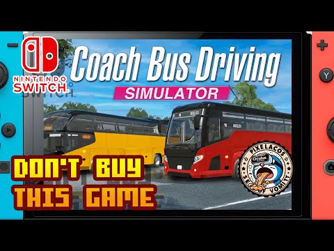 𝐃𝐎𝐍'𝐓 𝐁𝐔𝐘 𝐓𝐇𝐈𝐒 𝐆𝐀𝐌𝐄 - Coach Bus Driving Simulator - (Nintendo Switch) - Framerate & Gameplay