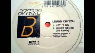 LIQUID CRYSTAL - Let It Go