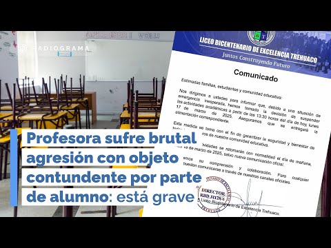Alumno deja en estado grave a profesora tras agredirla brutalmente en liceo de Trehuaco (RD)