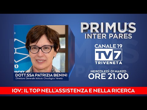 Primus Inter Pares del 1/3/2023 - IOV: Il top nell'assistenza e nella ricerca (1 di 4)