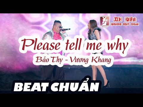 🎤 Karaoke 🎼【Full rap chuẩn】Please tell me why - Bảo Thy ft. Vương Khang | Nhạc hot Audition 8x 9x