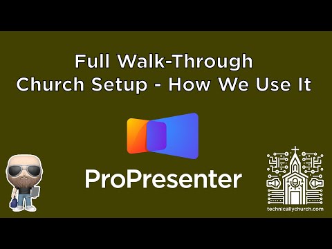 Real Church ProPresenter 7 Setup  | Full Walkthrough + Tips from 9 Campuses!