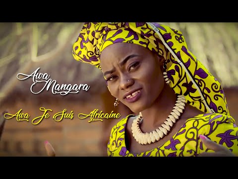 Awa Mangara - Awa Je Suis Africaine ( Clip Officiel )