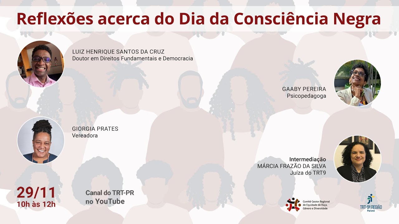Reflexões Acerca do Dia da Consciência Negra (29/11/2024 10h)
