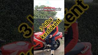 3 hiba kezdő motorosként #magyarmotorosok #motorosok #motorozás #motorosvideo #s