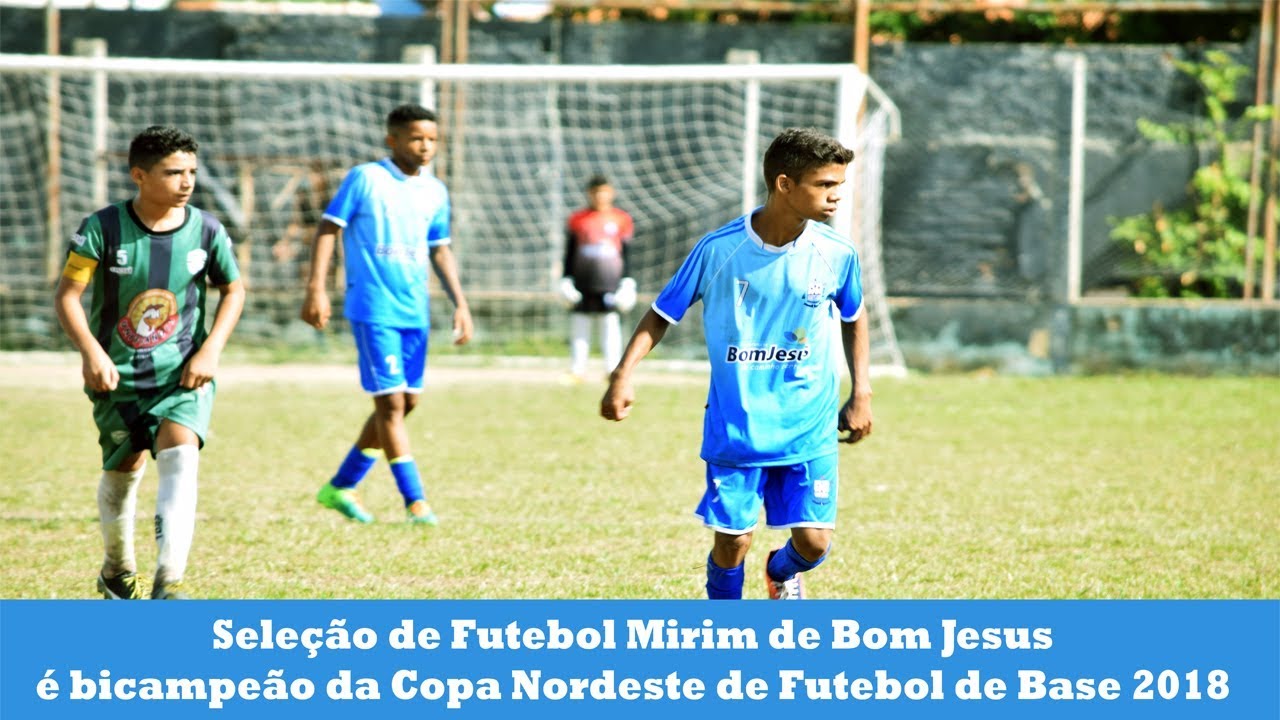 Seleção mirim Bonjesuense bicampeão da Copa Nordeste de Futebol de base 2018