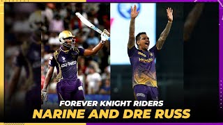 Sunil Narine & Andre Russell - Knights forever | KKR