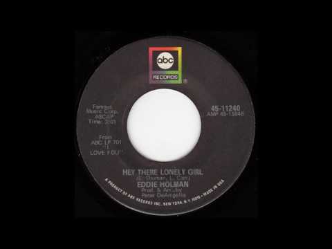 Eddie Holman - Hey There Lonely Girl (original 45 mono mix)
