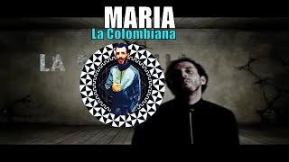 Maria La Colombiana Lyrics English Translation