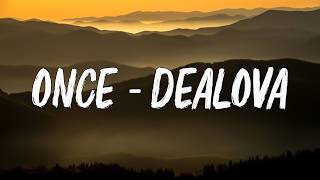 Download lagu ONCE - Dealova (Lirik) mp3