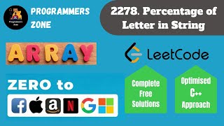 YouTube video '2278  Percentage of Letter in String | Zero to FAANG | Weekly 294 | Leetcode | Striver | WE2'