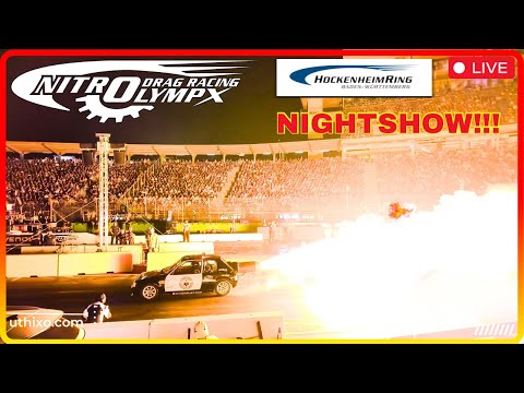 LIVE | NIGHTSHOW 2024 NitrOlympX - KOMPLETT!!! FLAMES JET ENGINES BURNOUTS Drag Racing Fireworks
