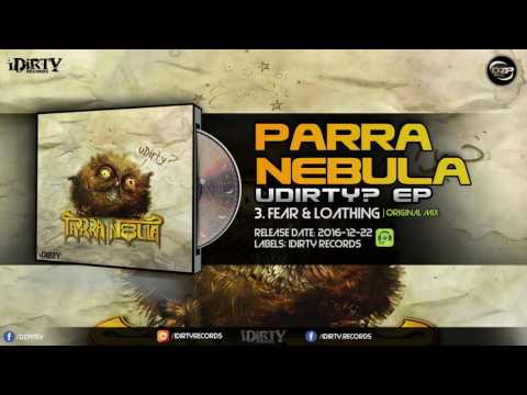 Parra Nebula - Fear & Loathing