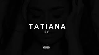 Kadr z teledysku Tatiana tekst piosenki Ev