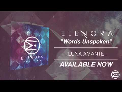 Elenora - Words Unspoken