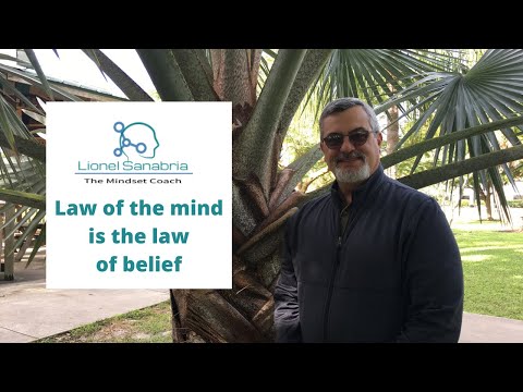 The Law of the mind is the law of belief