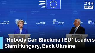 “Nobody Can Blackmail the EU” EU Leaders Slam Hungary, Back Ukraine, Warn of Energy Crisis | AC1G