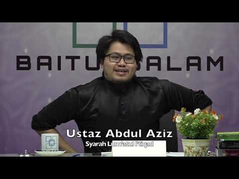 20191210 Ustaz Abdul Aziz : Syarah Lum'atul I'tiqad