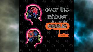 Erasure - Over The Rainbow - Instrumental