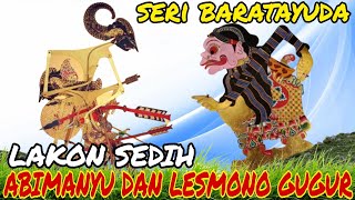 Download lagu Lakon sedih gugure abimanyu lan lesmono lakon seri baratayuda ki Seno nugroho mp3