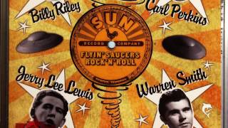 Billy Riley & His Little Green Men - Flyin' Saucers Rock 'n' Roll